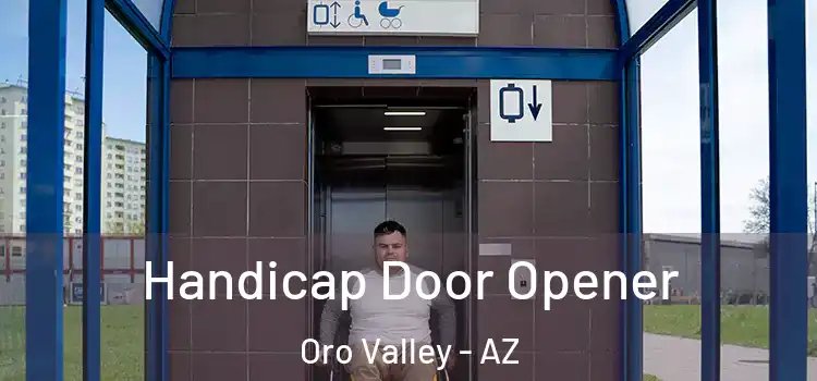 Handicap Door Opener Oro Valley - AZ