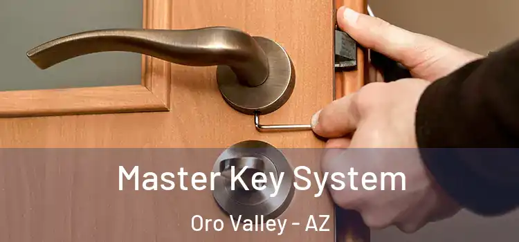 Master Key System Oro Valley - AZ