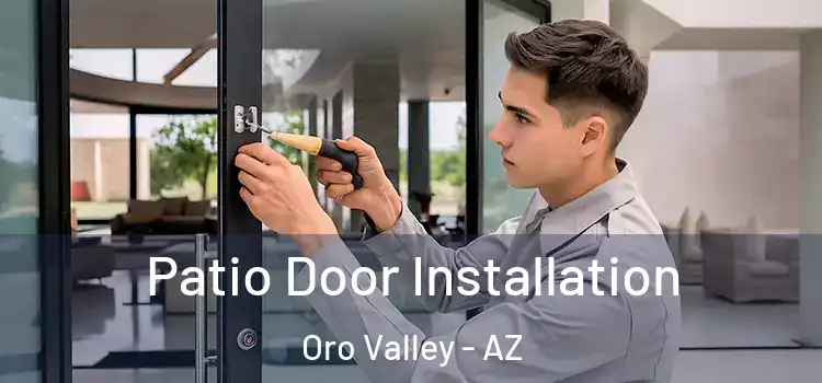 Patio Door Installation Oro Valley - AZ