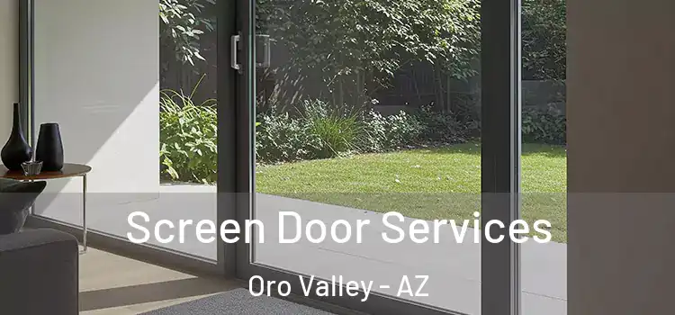 Screen Door Services Oro Valley - AZ
