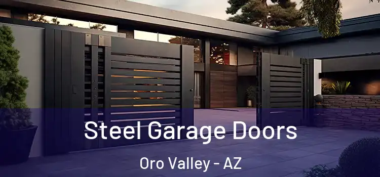 Steel Garage Doors Oro Valley - AZ
